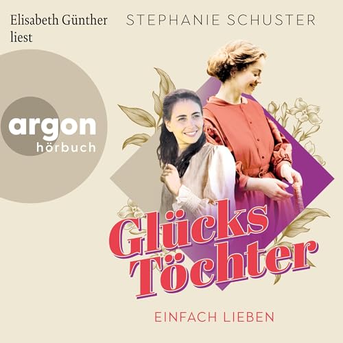 Einfach lieben: Glückstöchter 2