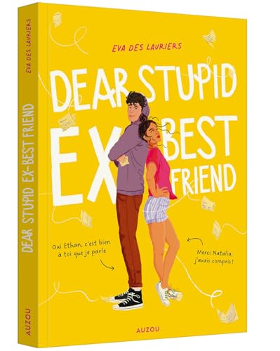 DEAR STUPID EX-BEST FRIEND