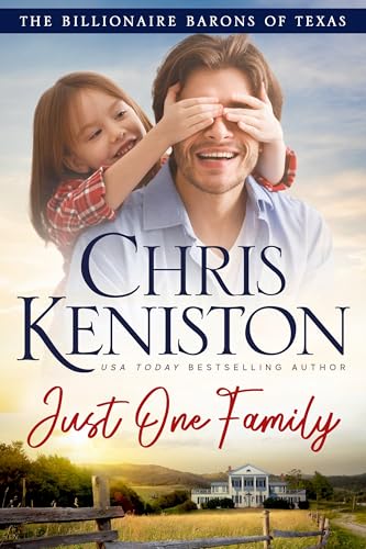 Just One Family (Billionaire Barons of Texas Book 9)