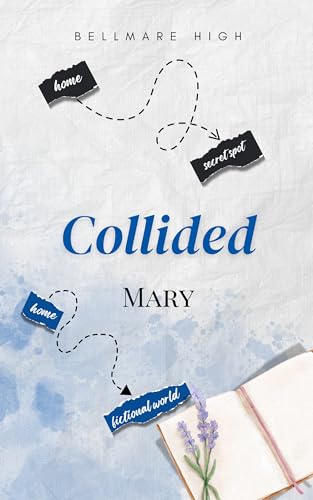 Collided (Bellmare High Book 1)