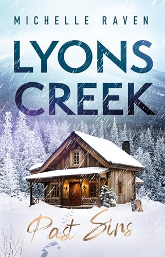 Lyons Creek Past Sins