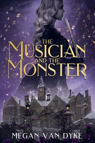 The Musician and the Monster: A gothic Beauty and the Beast retelling (The Castamar Duology Book 1)
