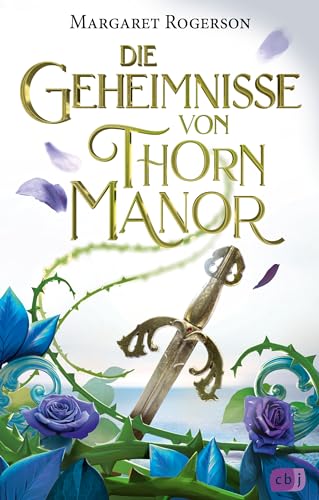 Die Geheimnisse von Thorn Manor: Eine »Der dunkelste aller Zauber«-Novelle (Der-dunkelste-aller-Zauber-Reihe 2)
