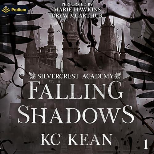 Falling Shadows: Silvercrest Academy, Book 1