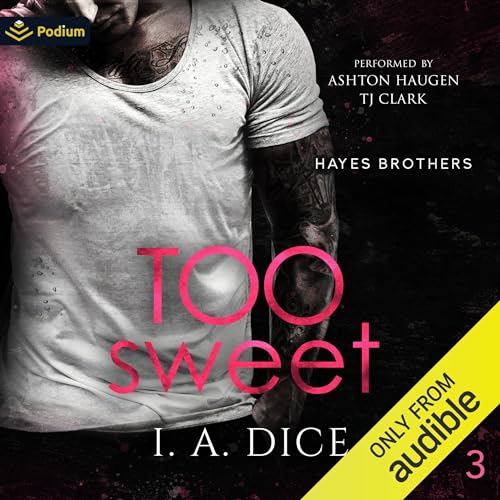 Too Sweet: Hayes Brothers, Book 3
