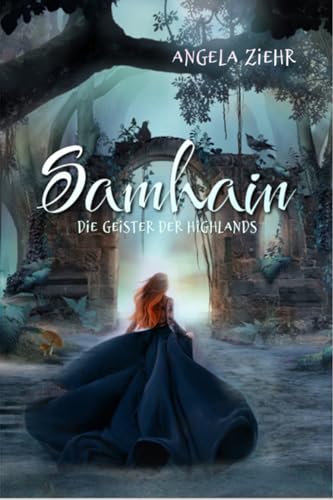 Samhain: Die Geister der Highlands (Teil 1 der Dilogie)