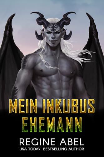 Mein Inkubus Ehemann (Match Maker Agentur)