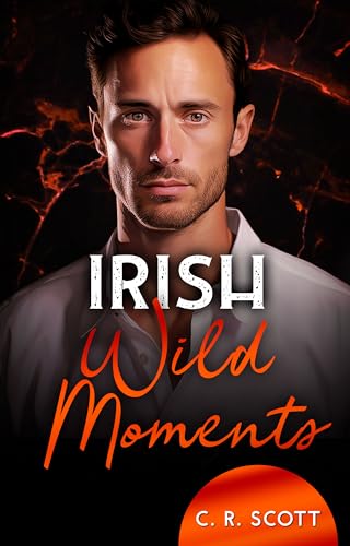 Irish Wild Moments (Ireland Love 1)