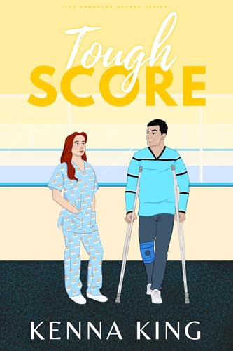 Tough Score (The Hawkeyes Hockey Series Book 7)