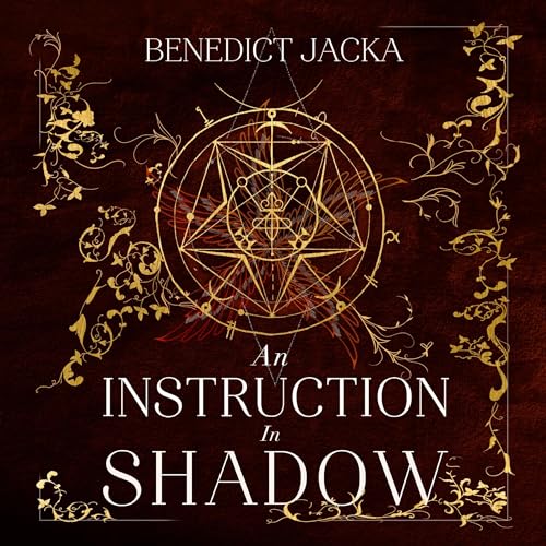 An Instruction in Shadow: An Inheritance of Magic, Book 2