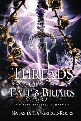 Threads of Fate and Briars