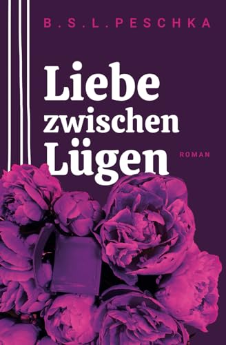 Liebe zwischen Lügen
