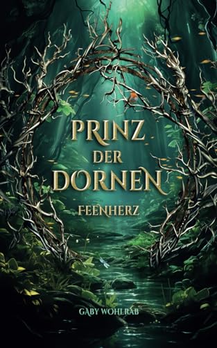 Prinz der Dornen: Feenherz