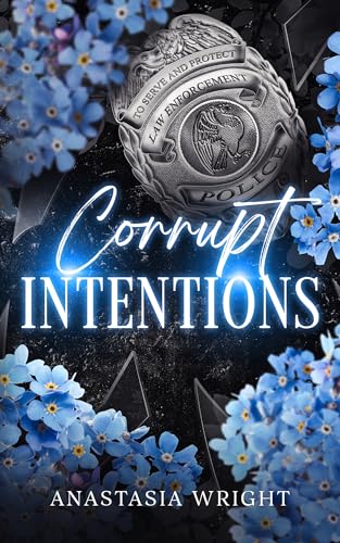 Corrupt Intentions (Moral Crossroads Book 2)