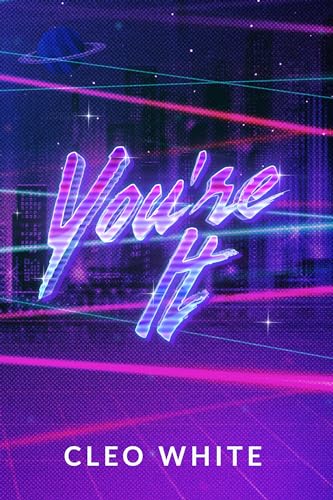 You're It: A Forbidden, Dad's Best Friend, Laser Tag Romance