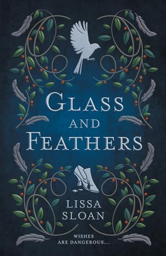 Glass and Feathers