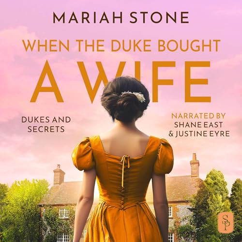 When the Duke Bought a Wife: A Prequel Novella to the Dukes and Secrets Series