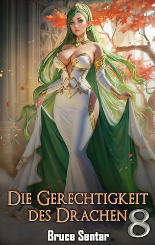 Die Gerechtigkeit des Drachen 8