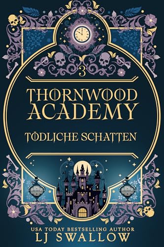 Thornwood Academy 3: Tödliche Schatten