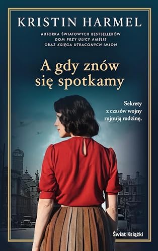 A gdy znów się spotkamy