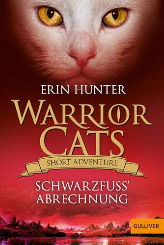 Warrior Cats - Short Adventure - Schwarzfuß' Abrechnung (Warrior Cats, Short Adventure)