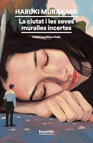 La ciutat i les seves muralles incertes (EMPURIES NARRATIVA)