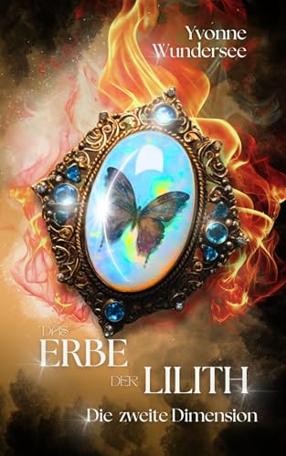 Das Erbe der Lilith: Die zweite Dimension