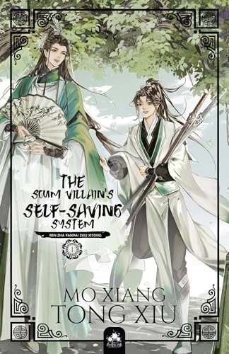 The Scum Villain's Self-Saving System 1: Ren Zha Fanpai Zijiu Xitong, T1 (French Edition)