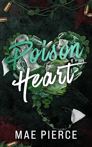 Poison Heart (Toxic Hearts)