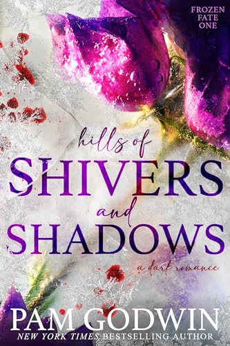 Hills of Shivers and Shadows (Frozen Fate Book 1)
