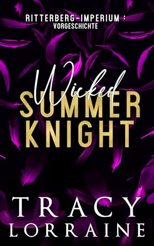 Ritterberg-Imperium: Wicked Summer Knight: Vorgeschichte