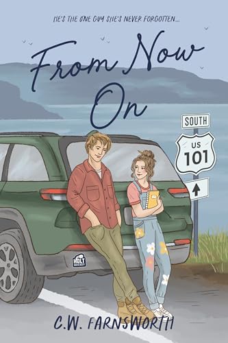 From Now On: A College Hockey Romance (Holt Hockey Book 3)