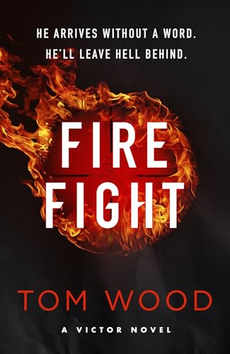 Firefight: One hitman in the battle of his life (Victor Book 12)