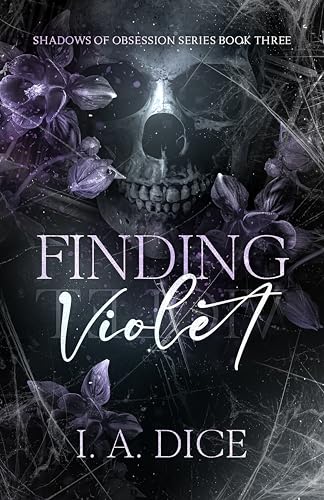 Finding Violet: A Dark Mafia Romance (Shadows of Obsession Book 3)