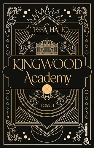 Kingwood Academy - Tome 1 (&H)