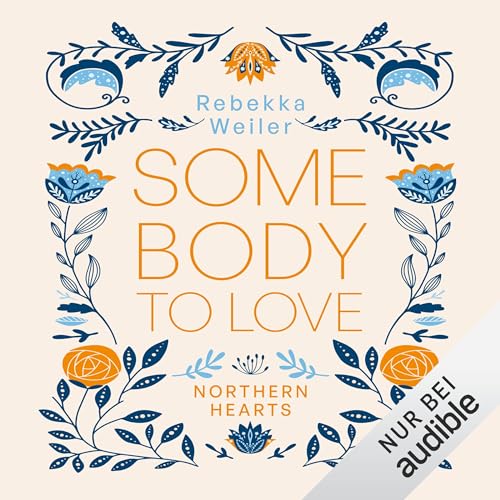 Somebody to Love: Northern Hearts 1