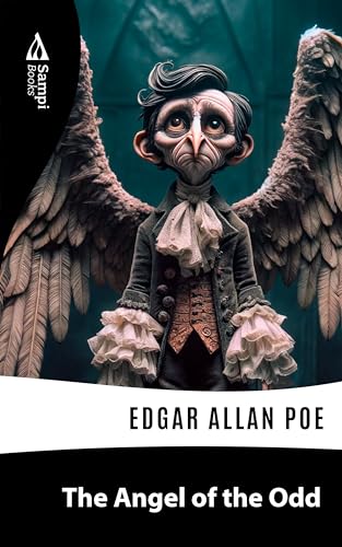 The Angel of the Odd (English Edition)