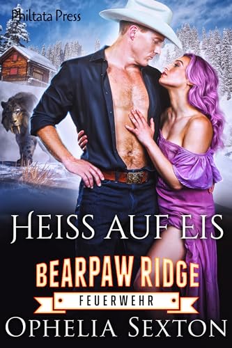 Heiß auf Eis (Bearpaw Ridge Feuerwehr 18)