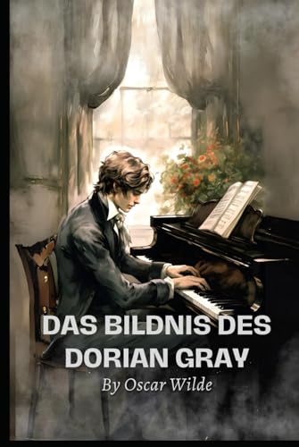 Das Bildnis des Dorian Gray: with original illustrations