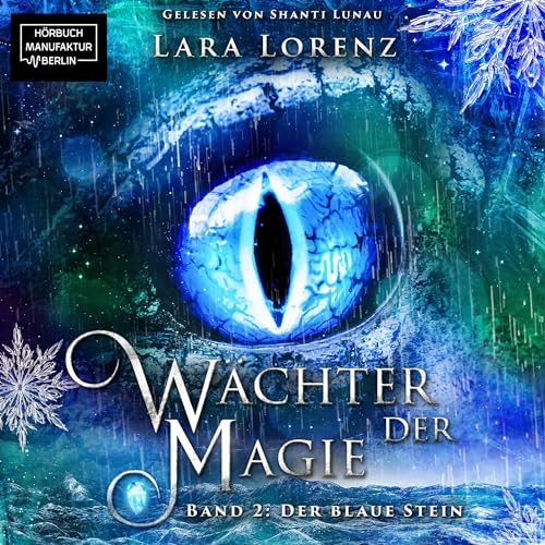 Der blaue Stein: Wächter der Magie 2