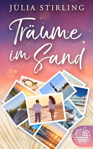Träume im Sand: Carolina Creek Love Stories 1 (The Merry Men Weddingplanner 10)