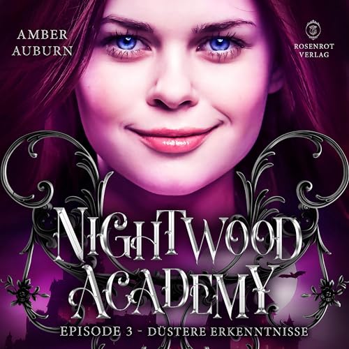Düstere Erkenntnisse: Nightwood Academy 3