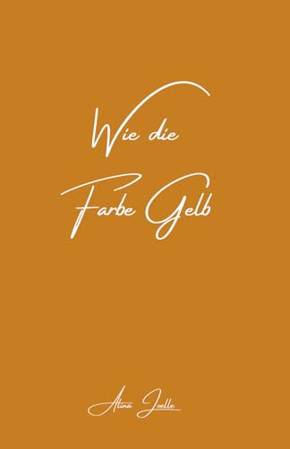 Wie die Farbe Gelb: Neutrale Cover Version