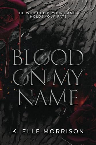 Blood On My Name: Special Edition (Princes Of Sin: The Seven Deadly Sins series)
