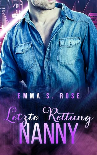 Letzte Rettung Nanny (Die Nanny-Agentur 5)