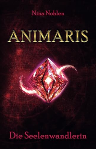Animaris: Die Seelenwandlerin