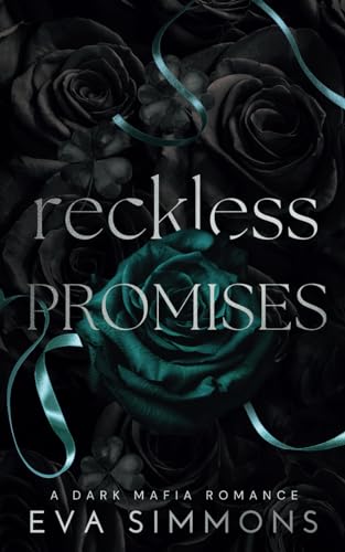 Reckless Promises: A Dark Mafia Romance