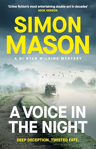 A Voice in the Night: the razor-sharp fourth book in the DI Ryan Wilkins Mysteries