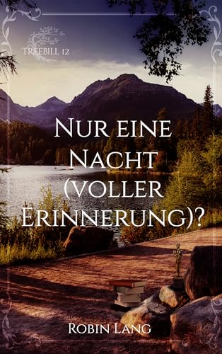 Nur eine Nacht (voller Erinnerung)? (Treebill 12)