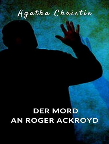 Der Mord an Roger Ackroyd (übersetzt)